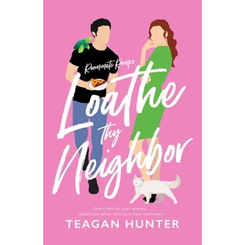 Loathe Thy Neighbor