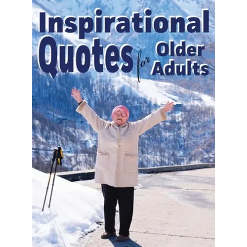 Inspirational Quotes for Older Adults
