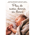 Plan de Sueño, Dormir Sin Llorar