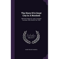 The Story Of A Great City In A Nutshell: 500 Facts About St. Louis, Louisiana Purchase 1803, World's Fair 1903