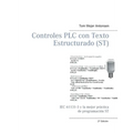 Controles PLC con Texto Estructurado (ST): IEC 61131-3 y la mejor práctica de programación ST