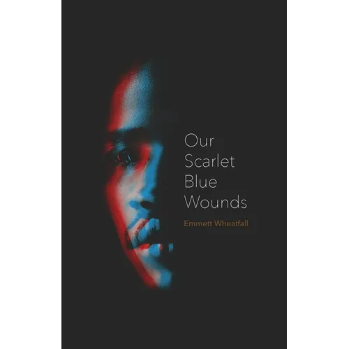 Our Scarlet Blue Wounds