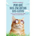Por Qué Nos Encantan Los Gatos