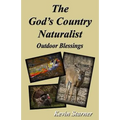 The God's Country Naturalist: Outdoor Blessings