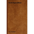 Ozark Superstitions