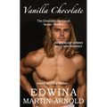 Vanilla Chocolate: The Chocolate Romance Series! - Book 2