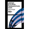 Antologia de La Poesia Hispanoamericana Actual