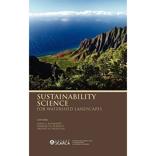 Sustainability Science for Watershed Landscapes