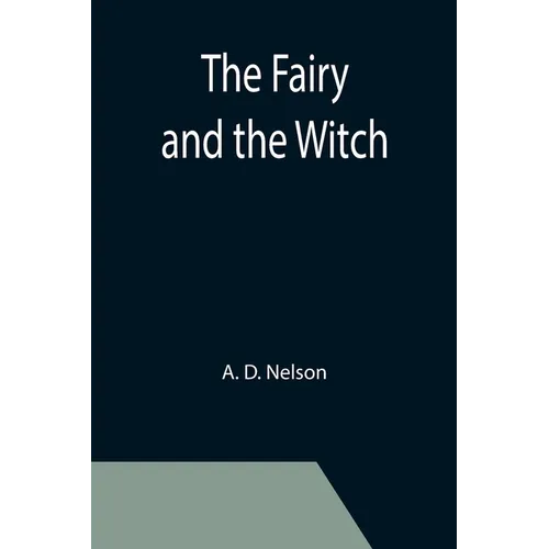 The Fairy and the Witch