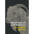 Sheep's-Head and Babylon: And Other Stories of Yesterday and To-Day