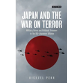 Japan and the War on Terror: Military Force and Political Pressure in the Us-Japanese Alliance