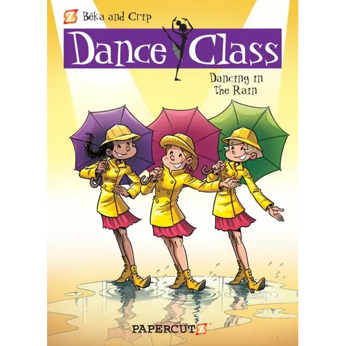 Dance Class Vol. 9: Dancing in the Rain