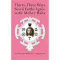 Thirty-Three Ways Seven Faiths Agree with Meher Baba