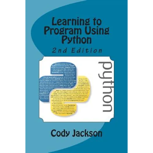 Learning to Program Using Python 2nd Ed.