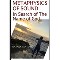 Metaphysics of Sound: In Search of The Name of God