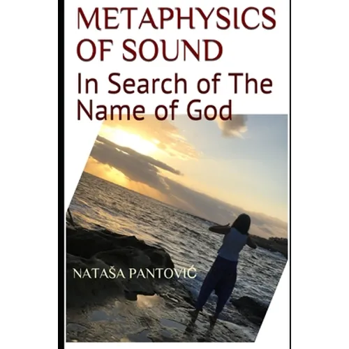 Metaphysics of Sound: In Search of The Name of God