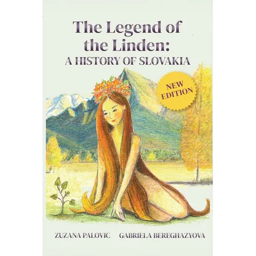 The Legend of the Linden: A History of Slovakia