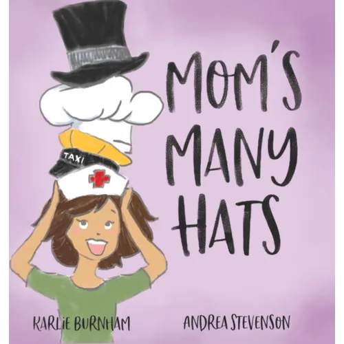 Mom's Many Hats
