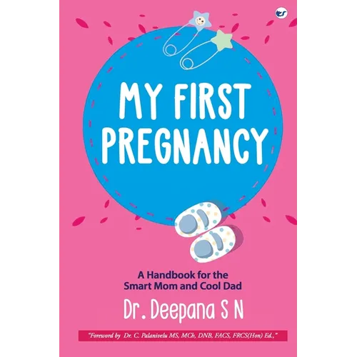 My First Pregnancy