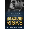 Miscalculated Risks