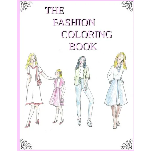 The Fashion Coloring Book