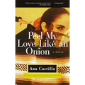 Peel My Love Like an Onion
