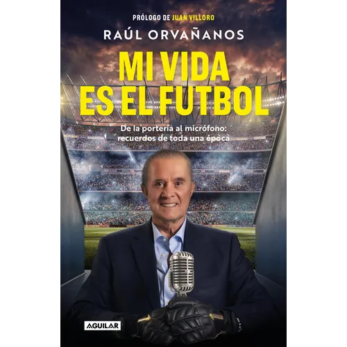 Mi Vida Es El Fã°tbol / Soccer Is My Life