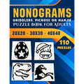 Nonogram Puzzle Books for Adults: Hanjie Picross Griddlers Puzzles Book - 110 Puzzles Easy to Hard