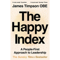 The Happy Index: A People-First Approach to Leadership