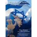 The State of Israel: Prime Ministers: With Special Guest Commentary by Gadi the Camel