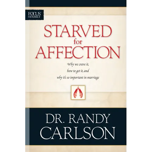 Starved for Affection