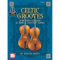 Celtic Grooves for Two Cellos: 47 Irish and Scottish Tunes