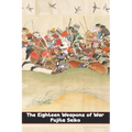 The Eighteen Weapons of War