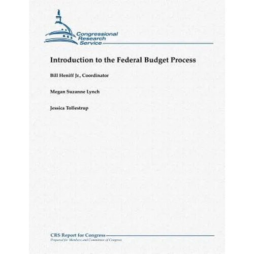 Introduction to the Federal Budget Process