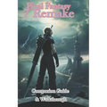Final Fantasy 7 Remake Companion Guide & Walkthrough