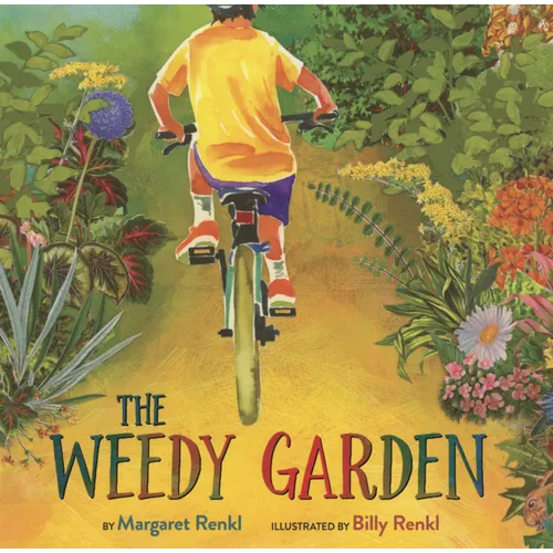 Weedy Garden: A Happy Habitat for Wild Friends - Hardcover