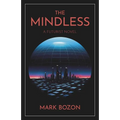 The Mindless: A Futurist Novel