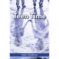Teen Time: Working Out What You Want and Choosing How to 'Be'