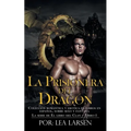 La Prisionera del Dragón: La serie de El libro del Clan-Libro-1