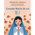 Cuando María Da Un Sí