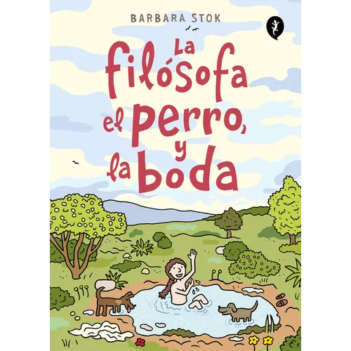 La Filósofa, El Perro Y La Boda / The Philosopher, the Dog and the Wedding: The Story of the Infamous Female Philosopher Hipparchia