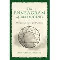 The Enneagram of Belonging: A Compassionate Journey of Self-Acceptance