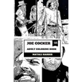 Joe Cocker Adult Coloring Book: British Knight and Pop Rock Legend, Gritty Vocalist and Dancer Inspired Adult Coloring Book