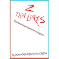Two Thin Lines: How Humans Learn How to Recognize Their World.