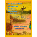 The Hummingbird, The Butterfly, The Crow, The Tortoise, and The Owl, Too: A Story for Children and Grown-ups Like You