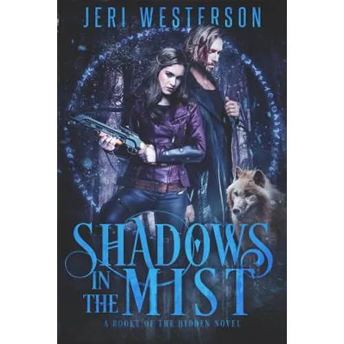 Shadows in the Mist