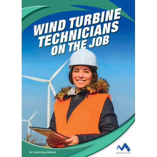 Wind Turbine Technicians on the Job