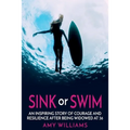 SINK or SWIM: An Inspiring Story of Courage and Resilience After Being Widowed at 36