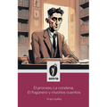 El proceso, La condena, El fogonero y muchos cuentos