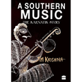 A Southern Music: Exploring the Karnatik Tradition